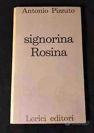 Signorina Rosina di Antonio Pizzuto 