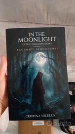 IN THE MOONLIGHT RACCONTI INQUIETANTI