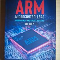 ARM Microcontrollers programming and circuit build