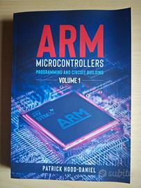 ARM Microcontrollers programming and circuit build