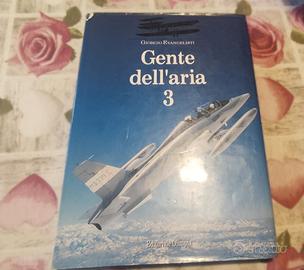 Gente dell'Aria Vol.3 G. Evangelisti - Aviazione