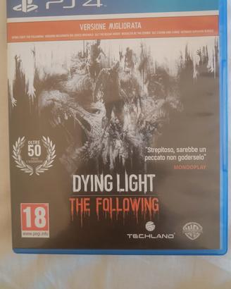 DYING LIGHT THE FOLLOWING PS4 VERSIONE MIGLIORATA