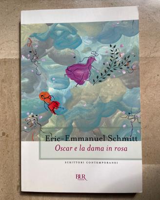 Eric-Emmanuel Schmitt - Oscar e la dama in rosa