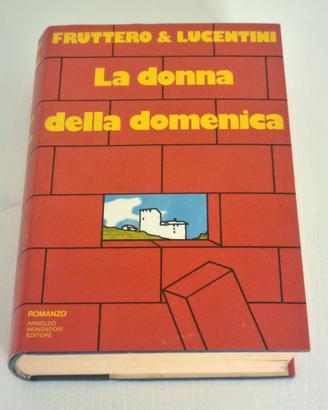 Fruttero Lucentini La donna della domenica 1973