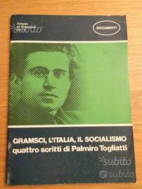 Gramsci,l'italia,il socialismo.4 scritti togliatti