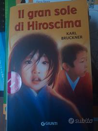Libro 'Il gran sole di Hiroshima' di Karl Bruckner