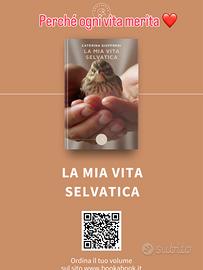 La mia vita selvatica