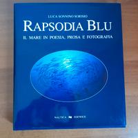 Rapsodia blu:il mare in poesia, prosa e fotografia