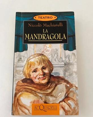 La mandragola - niccolò machiavelli