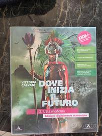 Dove inizia il futuro : l'età Moderna vol.2
