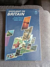 Libro Inglese Spotlight on Britain 