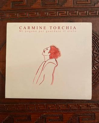 Mi pagano per guardare il cielo - Carmine Torchia