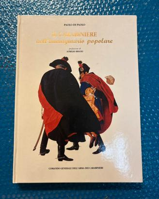 Volume “Il Carabiniere nell’Immaginario popolare”,