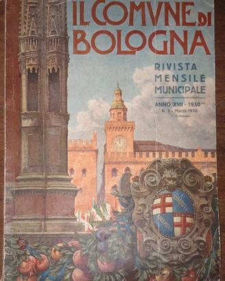 IL COMUNE DI BOLOGNA - 2 Riviste Storiche Rare