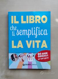 IL LIBRO CHE SEMPLIFICA LA VITA

