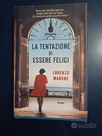 La tentazione di essere felici - Lorenzo Marone - Libro