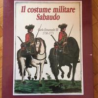 Il Costume militare sabaudo - Carlo Emanuele III