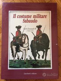 Il Costume militare sabaudo - Carlo Emanuele III