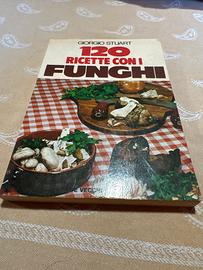 120 ricette con i funghi