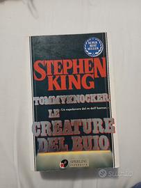 Stephen King - Le creature del buio (Tommyknockers