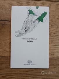 Shorts Vitaliano Trevisan Prima Edizione Einaudi