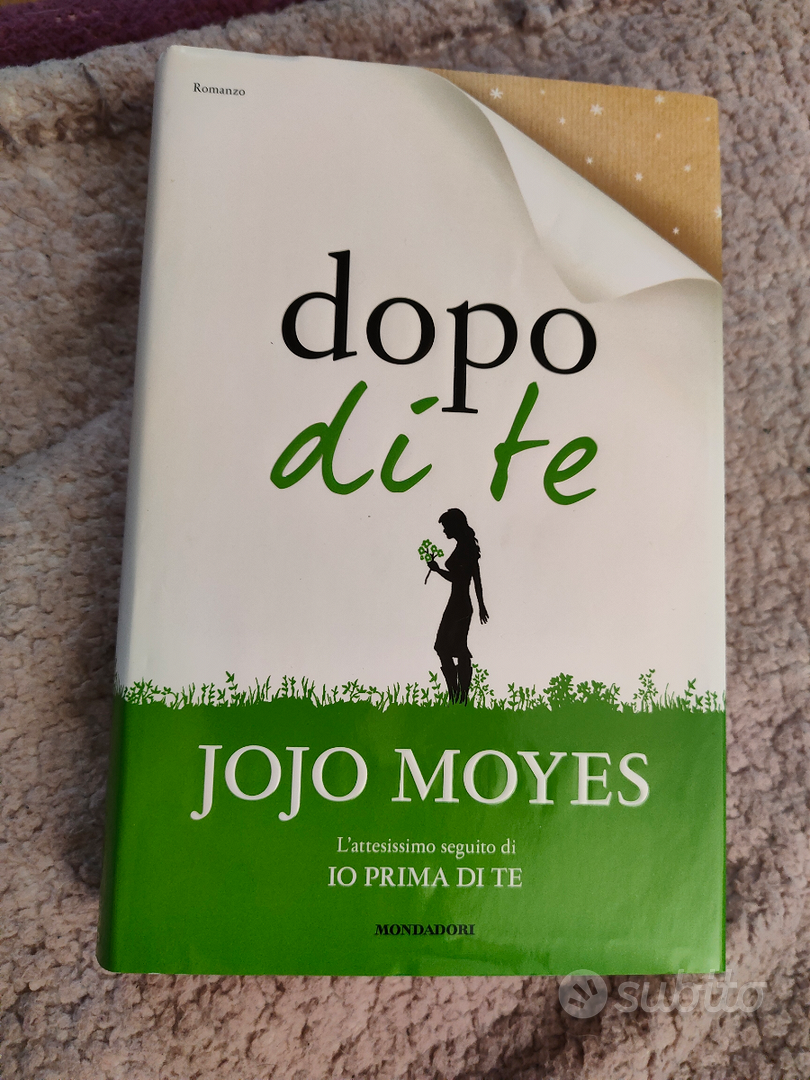 Dopo di te - Jojo Moyes