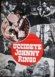 UCCIDETE JOHNNY RINGO brochure film 1966