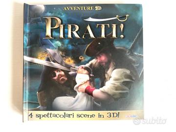 Pirati ! - Libro in 3D per bambini