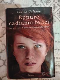 Eppure cadiamo felici