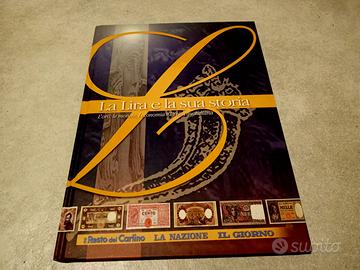 Albo LA LIRA E LA SUA STORIA - L'oro, le monete...