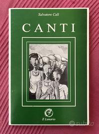 Raccolta di Poesie : “Canti” . Salvatore Calì