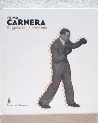 Primo Carnera. Biografia di un campione - Box