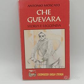 Che Guevara – Storia e leggenda | Antonio Moscato