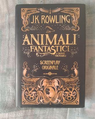 J.k. Rowling " animali fantastici e dove trovarli
