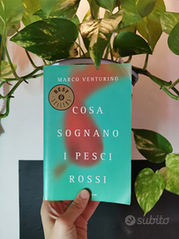 Cosa sognano i pesci rossi, di Marco Venturino
