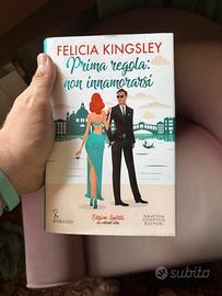Prima regola non innamorarsi di Felicia Kingsley