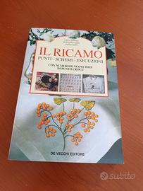 Libro Il ricamo Punti-Schemi-Esecuzioni