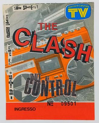 Biglietto concerto The CLASH - Out of control 1984