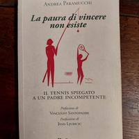La paura di vincere non esiste. Il tennis spiegato