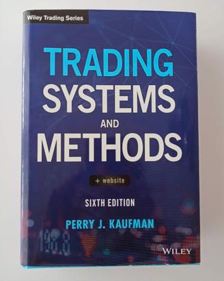 TRADING SYSTEM AND METHODS - PERRY J. KAUFMAN -