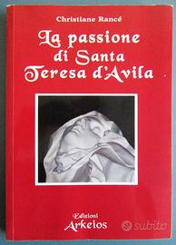 La passione di Santa Teresa d'Avila