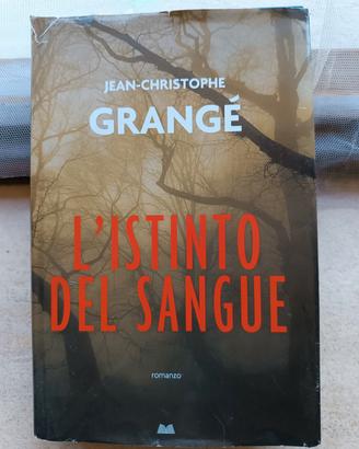 L' istinto del sangue - Jean Christopher Grange 