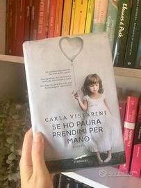 Se ho paura prendimi per mano, Carla Vistarini
