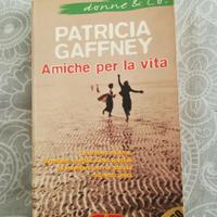 AMICHE PER LA VITA, P. Gaffney, 2002