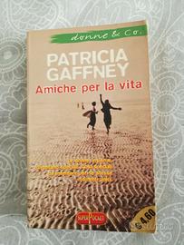 AMICHE PER LA VITA, P. Gaffney, 2002