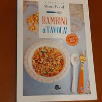 ricette di Slow Food "Bambini a tavola!