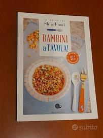 ricette di Slow Food "Bambini a tavola!