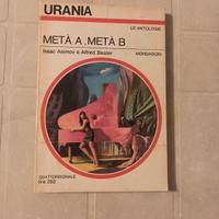 Metà A, metà B di Isaac Asimov - Urania n.469