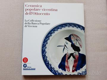 Ceramica popolare vicentina dell'Ottocento  2005