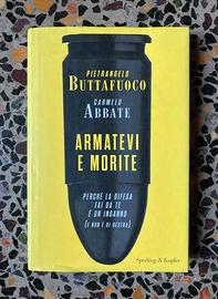 Libro Carmelo Abbate “Armatevi e morite”